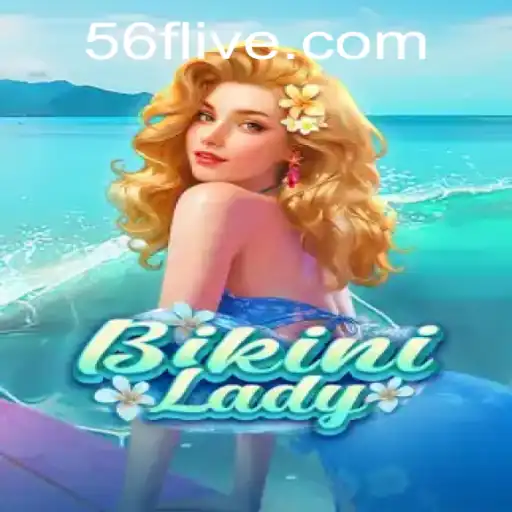 Unveiling the Excitement of BikiniLady: A Dive into the World of 56F.COM