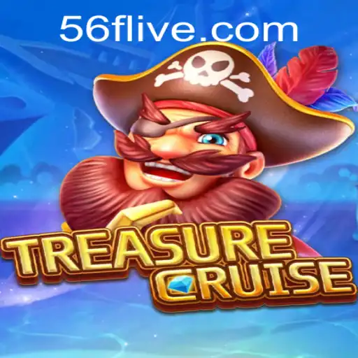 Exploring TREASURECRUISE: A Thrilling Adventure Game with 56F.COM